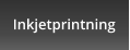 Inkjetprintning